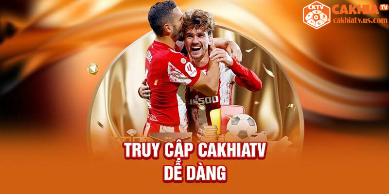 Ưu điểm khi xem trực tiếp bóng đá tại CaKhiaTV